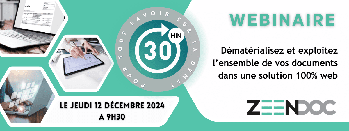Le Groupe ROS DIGITAL organise un webinaire, dans un format court de 30 minutes le jeudi 12 décembre 2024 à 9h30 de la solution ZEENDOC
