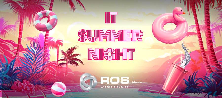 ROS Digital IT Marne vous invite à participer son IT SUMMER NIGHT le jeudi 12 juin 2025